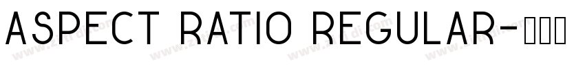 Aspect Ratio Regular字体转换
